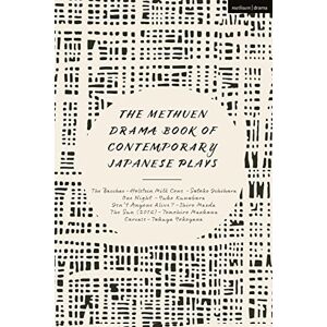 Kuwabara, Yuko Methuen Drama Book of Contemporary Japanese Plays, The: The Bacchae-Holstein Milk Cows; One Night; Isn't Anyone Alive?; The Sun; Carcass: 34 (Methuen Drama Play Collections) Kuwabara, Yuko Methuen Drama Book of Contemporary Japanese Plays, The: The Bacchae-Holstein Milk Cows; One Night; Isn't Anyone Alive?; The Sun; Carcass: 34 (Methuen Drama Play Collections)