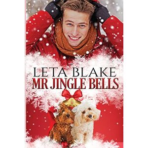 Blake, Leta Mr. Jingle Bells (Mr. Christmas) Blake, Leta Mr. Jingle Bells (Mr. Christmas)