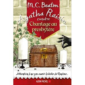 Beaton, M. C. Agatha Raisin enquête 13 Chantage au presbytère Beaton, M. C. Agatha Raisin enquête 13 Chantage au presbytère