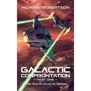 Robertson, Michael Galactic Confrontation Part One: 5 (Galactic Terror) Robertson, Michael Galactic Confrontation Part One: 5 (Galactic Terror)