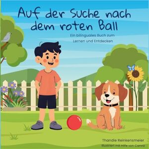 Reinkensmeier, Thandie Auf der Suche nach dem roten Ball Reinkensmeier, Thandie Auf der Suche nach dem roten Ball