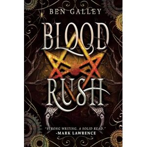Galley, Ben Bloodrush (The Scarlet Star Trilogy) Galley, Ben Bloodrush (The Scarlet Star Trilogy)