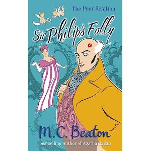 Beaton, M.C. Sir Philip's Folly (The Poor Relation) Beaton, M.C. Sir Philip's Folly (The Poor Relation)