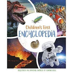 Martin, Claudia Children's First Encyclopedia: Discover an Amazing World of Knowledge Martin, Claudia Children's First Encyclopedia: Discover an Amazing World of Knowledge