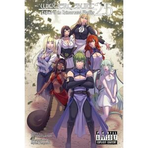 Varnell, Brandon B WIEDERGEBURT Legend of the Reincarnated Warrior, Volume 25 (Light Novel) Varnell, Brandon B WIEDERGEBURT Legend of the Reincarnated Warrior, Volume 25 (Light Novel)