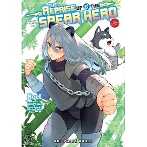 Neet The Reprise of the Spear Hero Volume 08: The Manga Companion (The Reprise of the Spear Hero Series Manga Companion): 8 Neet The Reprise of the Spear Hero Volume 08: The Manga Companion (The Reprise of the Spear Hero Series Manga Companion): 8