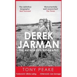 Peake, Tony Derek Jarman: The Authorised Biography Peake, Tony Derek Jarman: The Authorised Biography