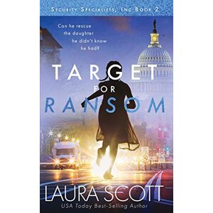 Scott Target For Ransom: A Christian International Thriller (Security Specialists, Inc.) Scott Target For Ransom: A Christian International Thriller (Security Specialists, Inc.)