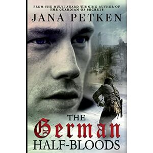 Petken, Jana The German Half-Bloods: Volume 1 (The Half-Bloods Series) Petken, Jana The German Half-Bloods: Volume 1 (The Half-Bloods Series)