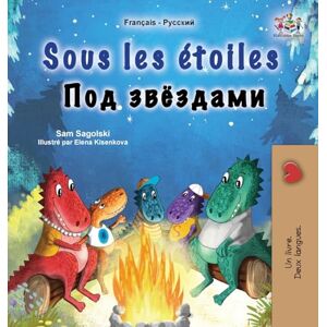 Sagolski, Sam Sous les étoiles (Livre pour enfants bilingue français-russe) (Collection Bilingue Français-Russe) Sagolski, Sam Sous les étoiles (Livre pour enfants bilingue français-russe) (Collection Bilingue Français-Russe)
