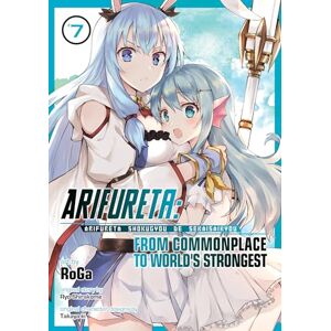 Shirakome Arifureta: From Commonplace to World's Strongest (Manga) Vol. 7: From Commonplace to World's Strongest (Manga) Vol. 7 (Arifureta: From Commonplace to World's Strongest (Manga)) Shirakome Arifureta: From Commonplace to World's Strongest (Manga) Vol. 7: From Commonplace to World's Strongest (Manga) Vol. 7 (Arifureta: From Commonplace to World's Strongest (Manga))