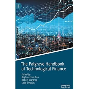 The Palgrave Handbook of Technological Finance The Palgrave Handbook of Technological Finance
