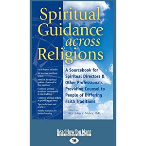 Mabry, John R. Spiritual Guidance across Religions: A Sourcebook for Spiritual Directors and Other Professionals Providing Counsel to People of Differing Faith Traditions Mabry, John R. Spiritual Guidance across Religions: A Sourcebook for Spiritual Directors and Other Professionals Providing Counsel to People of Differing Faith Traditions