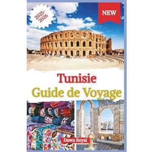 Royal, Dawn Guide de voyage Tunisie 2025-2026: Découvrez les secrets de l'une des destinations les plus fascinantes d'Afrique du Nord : histoire, aventure, culture et cuisine vous attendent. Royal, Dawn Guide de voyage Tunisie 2025-2026: Découvrez les secrets de l'une des destinations les plus fascinantes d'Afrique du Nord : histoire, aventure, culture et cuisine vous attendent.