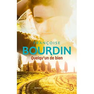 Bourdin, Françoise Quelqu'un de bien Bourdin, Françoise Quelqu'un de bien