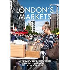Andrew Kershman London's Markets Andrew Kershman London's Markets