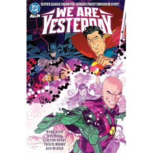 Waid, Mark Justice League Unlimited/World's Finest: We Are Yesterday (JLA (Justice League of America)) Waid, Mark Justice League Unlimited/World's Finest: We Are Yesterday (JLA (Justice League of America))