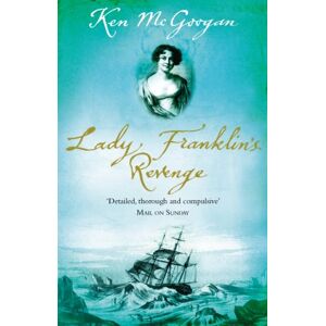 McGoogan, Ken Lady Franklin's Revenge McGoogan, Ken Lady Franklin's Revenge