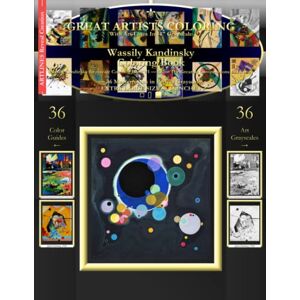 Art-Lines Wassily Kandinsky Coloring Book: Wassily Kandinsky Grayscale Coloring Book #1 Color The Greatest Compositions In History Art-Lines Wassily Kandinsky Coloring Book: Wassily Kandinsky Grayscale Coloring Book #1 Color The Greatest Compositions In History
