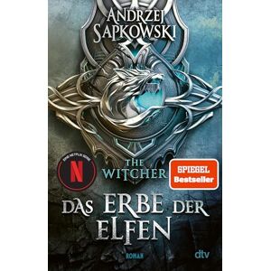 Sapkowski, Andrzej Das Erbe der Elfen: Roman, Die Hexer-Saga 1 Sapkowski, Andrzej Das Erbe der Elfen: Roman, Die Hexer-Saga 1
