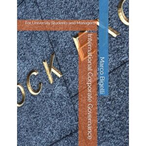 Bigelli, Marco International Corporate Governance Bigelli, Marco International Corporate Governance