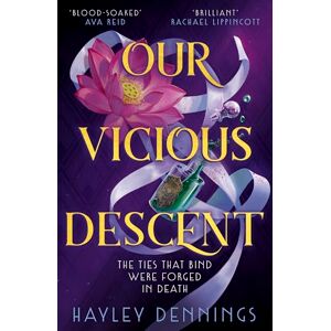 Dennings, Hayley Our Vicious Descent: a pulse-pounding sapphic romantasy set in 1920s Harlem! (Bittersweet Poison) Dennings, Hayley Our Vicious Descent: a pulse-pounding sapphic romantasy set in 1920s Harlem! (Bittersweet Poison)