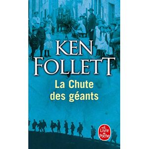 FOLLETT KEN La chute des geants (Litterature & Documents) FOLLETT KEN La chute des geants (Litterature & Documents)