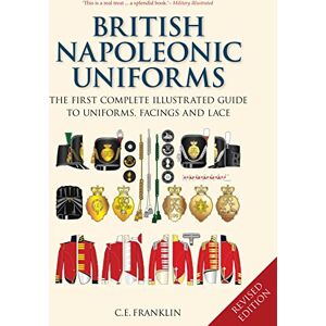 Franklin, C E British Napoleonic Uniforms Franklin, C E British Napoleonic Uniforms
