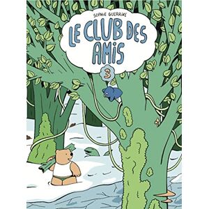 Guerrive, Sophie Le Club des Amis tome 3 Guerrive, Sophie Le Club des Amis tome 3