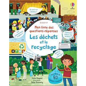 Daynes, Katie Les déchets et le recyclage Mon livre des questions-réponses Daynes, Katie Les déchets et le recyclage Mon livre des questions-réponses