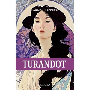 Laterza, Carmen Turandot (L'amore è un dardo) Laterza, Carmen Turandot (L'amore è un dardo)