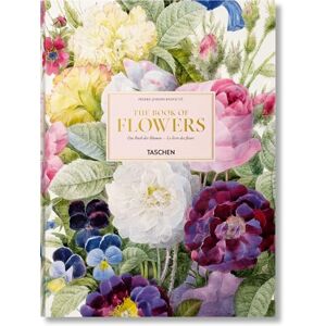 Lack, H. Walter Redouté. The Book of Flowers: The Book of Flowers / Das Buch de Blumen / Le livre des fleurs Lack, H. Walter Redouté. The Book of Flowers: The Book of Flowers / Das Buch de Blumen / Le livre des fleurs