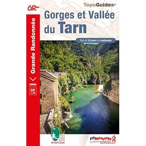 Collectif Gorges et Vallées du Tarn GR736 (736): réf. 736 (Grande Randonnée) Collectif Gorges et Vallées du Tarn GR736 (736): réf. 736 (Grande Randonnée)