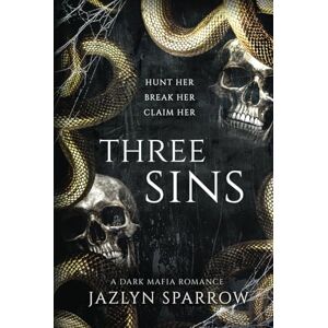 Sparrow, Jazlyn THREE SINS (Sinful Creatures) Sparrow, Jazlyn THREE SINS (Sinful Creatures)