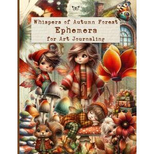 PaperSnippetsCo. Whispers of Autumn Forest Ephemera for Art Journaling: A Collection of 280+ Autumn-Inspired Cut-Outs – Woodland Fairies, Mushrooms, Forest Animals & ... Scrapbooking, Collage and Mixed Media Crafts PaperSnippetsCo. Whispers of Autumn Forest Ephemera for Art Journaling: A Collection of 280+ Autumn-Inspired Cut-Outs – Woodland Fairies, Mushrooms, Forest Animals & ... Scrapbooking, Collage and Mixed Media Crafts