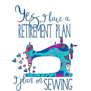 Craft Sewer's Retirement Plan Notebook: Illustrated Retired Sewing Journal to Record Memories, Projects, Ideas and Sew on! Craft Sewer's Retirement Plan Notebook: Illustrated Retired Sewing Journal to Record Memories, Projects, Ideas and Sew on!