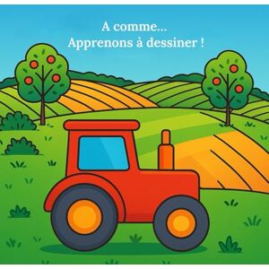 VARET, Mélisande Mon abécédaire à dessiner : Livre de coloriage pas à pas pour apprendre à dessiner avec l'alphabet – Pour enfants et parents: Activités créatives pour ... par étape – Animaux, objets et personnages VARET, Mélisande Mon abécédaire à dessiner : Livre de coloriage pas à pas pour apprendre à dessiner avec l'alphabet – Pour enfants et parents: Activités créatives pour ... par étape – Animaux, objets et personnages