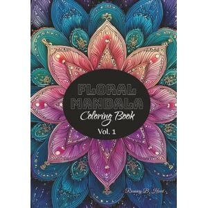 Heart, Rosemary B. Floral Mandala Coloring Book Vol. 1 – 7 x 10” Hardcover, 76 Pages Featuring 37 Unique Floral Mandala Designs for Relaxation and Mindful Coloring: ... Relief, Creativity, and Mindful Art Therapy Heart, Rosemary B. Floral Mandala Coloring Book Vol. 1 – 7 x 10” Hardcover, 76 Pages Featuring 37 Unique Floral Mandala Designs for Relaxation and Mindful Coloring: ... Relief, Creativity, and Mindful Art Therapy