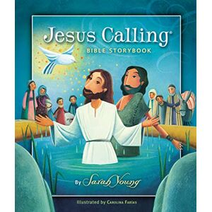 Sarah Young Jesus Calling Bible Storybook Sarah Young Jesus Calling Bible Storybook