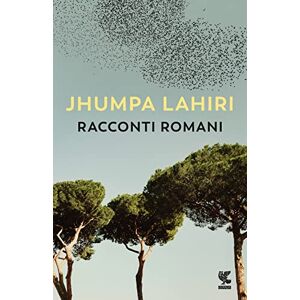 Lahiri, Jhumpa Racconti romani Lahiri, Jhumpa Racconti romani