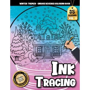 Creation, Inkley Ink Tracing Book For Adults: Cozy Snowball Tracing Moments Featuring Winter-Themed Scenes for Reverse Coloring, Mindfulness, and Stress Relief (Cozy Winter Tracing series) Creation, Inkley Ink Tracing Book For Adults: Cozy Snowball Tracing Moments Featuring Winter-Themed Scenes for Reverse Coloring, Mindfulness, and Stress Relief (Cozy Winter Tracing series)