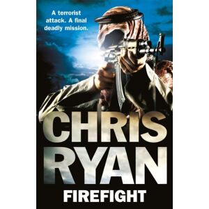 Ryan, Chris Firefight: The exciting thriller from bestselling author Chris Ryan Ryan, Chris Firefight: The exciting thriller from bestselling author Chris Ryan