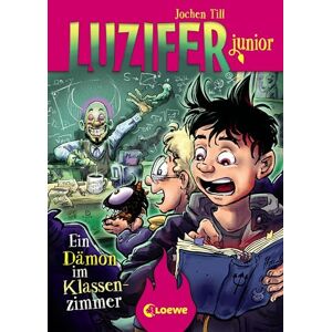 Till, Jochen Luzifer junior (Band 9) Ein Dämon im Klassenzimmer: Lustiges Kinderbuch ab 10 Jahre Till, Jochen Luzifer junior (Band 9) Ein Dämon im Klassenzimmer: Lustiges Kinderbuch ab 10 Jahre