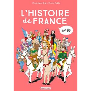 Joly, Dominique Histoire de France en BD L'Intégrale: NE 2023 Joly, Dominique Histoire de France en BD L'Intégrale: NE 2023