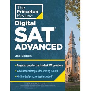 Princeton SAT Advanced, 2nd Edition: Targeted Prep & Practice for the Hardest SAT Question Types (College Test Preparation) Princeton SAT Advanced, 2nd Edition: Targeted Prep & Practice for the Hardest SAT Question Types (College Test Preparation)