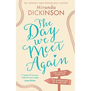 Dickinson, Miranda The Day We Meet Again: Escape with the most romantic, uplifting love story from the Sunday Times best seller! Dickinson, Miranda The Day We Meet Again: Escape with the most romantic, uplifting love story from the Sunday Times best seller!