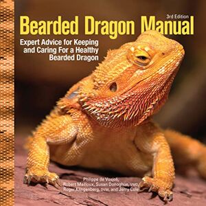 Philippe De Vosjoil The Bearded Dragon Manual, 3rd Edition: Expert Advice for Keeping and Caring for a Healthy Bearded Dragon (CompanionHouse Books) Habitat, Heat, Diet, Behavior, Personality, Illness, FAQs, and More Philippe De Vosjoil The Bearded Dragon Manual, 3rd Edition: Expert Advice for Keeping and Caring for a Healthy Bearded Dragon (CompanionHouse Books) Habitat, Heat, Diet, Behavior, Personality, Illness, FAQs, and More