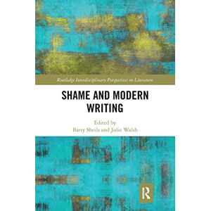 Creative Labs Shame and Modern Writing (Routledge Interdisciplinary Perspectives on Literature) Creative Labs Shame and Modern Writing (Routledge Interdisciplinary Perspectives on Literature)