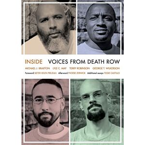 Braxton, Michael Inside: Voices from Death Row Braxton, Michael Inside: Voices from Death Row