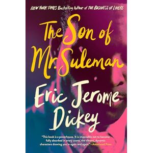 Dickey, Eric Jerome The Son of Mr. Suleman: A Novel Dickey, Eric Jerome The Son of Mr. Suleman: A Novel